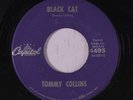 TOMMY COLLINS: Black Cat / My Last Chance With You 45 Rockabilly