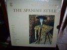Concerts of Great Music - The Spanish Style - Time Life Records ?– SLT 161 M-