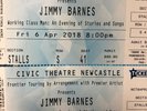 Jimmy Barnes Working Class Man 2 tickets Newcastle Friday 6th April