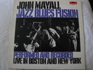 JOHN MAYALL JAZZ BLUES FUSION PERFORMED AND RECORDED LIVE VINYL LP 1972 POLYDOR