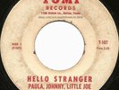 texas LATIN group sweet soul 45 PAULA JOHNNY LITTLE JOE hello stranger TOMI hear