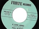 Rare Soul-Full Flavor on Forte 1001- A Love Song / Meet Me in Chicago