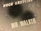 Hugh Griffiths “ Mr Walker” On Tads Lp