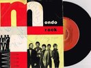 MONDO ROCK - NO TIME - RARE 7