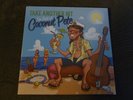 Best of Coconut Pete (Bill Paxton) Broken Lizard Club Dread Vinyl 7