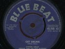 Owen Gray - Sinners Weep / Get Drunk UK Blue Beat 7