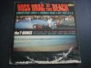 THE T BONES T-BONES BOSS DRAG AT THE BEACH LP RECORD