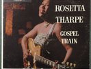 Sister Rosetta Tharpe ?– Gospel Train LP -  Wing Records ?– MGW-12235 - Funk -EX