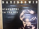 David Bowie - Slaughter In The Air