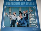 THE SHADES OF BLUE Happiness Is 1966 Impact U.S.A.Mono Lp Unplayed Beauty
