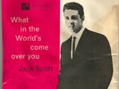 JACK SCOTT WHAT THE WORLDS COME OVER YOU EP