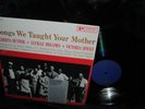 SONGS WE TAUGHT YOUR MOTHER Alberta Hunter LP MINT VINYL
