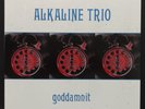 ALKALINE TRIO Goddamnit 180 GRAM LP NEW MINT Gaslight Anthem MATT SKIBA PUNK KBD