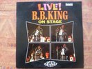 B.B.KING - Live on Stage ( LP - Holland - Relax 30569 - original - 1965 Press )