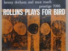 ROLLINS PLAYS FOR BIRD / sonny rollins with kenny dorham  / PRESTIGE / Play NM-