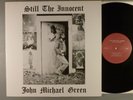 John Michael Green  Still The Innocent  Private Loner Folk Rock; Psych  Canada