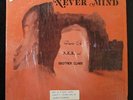 Damin Eih A.L.K. & Brother Clark - Never Mind LP Mint- U865-7310 1st w/Insert