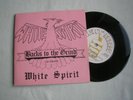 WHITE SPIRIT Backs To The Grind UK 7