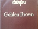 The Stranglers Golden Brown Dutch 7