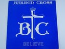 BARREN CROSS - BELIEVE - VINYL LP - CHRISTIAN METAL - 80s - RARE