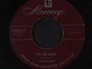 RAVENS: I'll Be Back / Don't Mention My Name 45 Vocal Groups