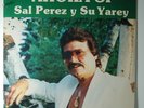 SAL PEREZ Y SU YAREY Ahora Si  ORIG SALSA LATIN LP SEALED SUNNY