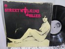 *RARE RECORD* STREETWALKING BLUES  NUDE COVER N. MINT VINYL LP ST-117 CHEESECAKE