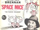 WALTER BRENNAN--PICTURE SLEEVE + 45---(SPACE MICE)--PS--PIC--SLV