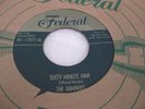 rare Doo Wop The Dominoes on Federal 12022 AA Sixty Minute Man / Cant escap NM-