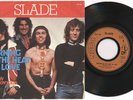 SLADE 'Burning In The Heat Of Love' 1977 French 7