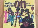 MILES DAVIS, On The Corner, CBS S 65246, 1972, gatefold vinyl LP