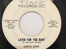 Northern Soul 45 Marva Josie   Later For You Baby mp3 Time