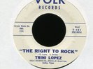 TRINI LOPEZ The Right to Rock on Volk Rockabilly 45 Hear