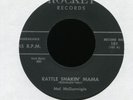 MEL MCGONNIGLE Rattle Shakin' Mama on Rocket Original Rockabilly 45 Hear