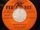 KRIPS JOHNSON & DEL VIKINGS 45 Whispering bells / Don't.. FEE BEE  Doowop Kz237