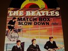 The Beatles ?– Matchbox / Slow Down - w/ pic slv - CAPITOL 1ST PRESS - SCRANTON