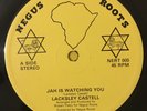 LACKSLEY CASTELL - JAH IS WATCHING YOU - NEGUS ROOTS ( ROOTS 12 )
