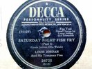 R&B BLUES ROCKER 78: LOUIS JORDAN And His Tympany Five:  Saturday Night Fish Fry