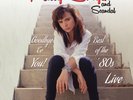 Patty Smyth & Scandal Goodbye To You  Best Of The '80s Live VINYL RSD 2018 PINK