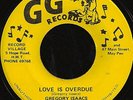 GREGORY ISAACS - LOVE OVERDUE  G.G.- ORIG JA PRESS REGGAE 45 7