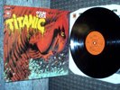 Titanic. Eagle Rock LP. CBS 65661. 1973 Dutch pressing. VG+.