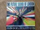 The Future Sound Of London Accelerator 180gm RSD vinyl LP + #d 7
