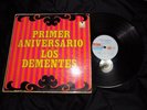 LOS DEMENTES,PRIMER ANIVERSARIO, VG+, LISTEN , RAY PEREZ, GREAT SOUND, PROBADO