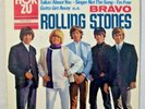1 LP & 1 Single  THE ROLLING STONES   BRAVO