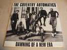 The Coventry Automatics ?– Dawning Of A New Era Vinyl LP Reissue early specials