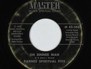 Soul Gospel 45 - Barnes Spiritual Five - Oh Sinner Man - Master - mp3