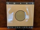IN HAND Swans Die Tür ist zu Vinyl Rsd lp filth cop greed holy money feel good