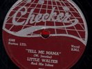 78-BLUES-LITTLE WALTER-OFF THE WALL/TELL ME MAMA on CHECKER-