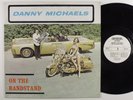 DANNY MICHAELS On The Bandstand CHAMBERS LP mono