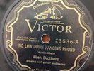 Victor 23536 Allen Brothers NO LOW DOWN HANGING ROUND 78rpm 1931 Country VV+/VV-
